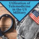 Telemedicine in the US Military